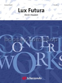 Lux Futura (Concert Band Score & Parts)